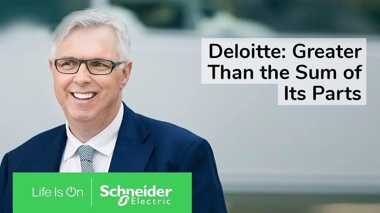 Discover EcoStruxure - Schneider Electric & Deloitte - Greater Than the Sum of its parts - Video thumbnail